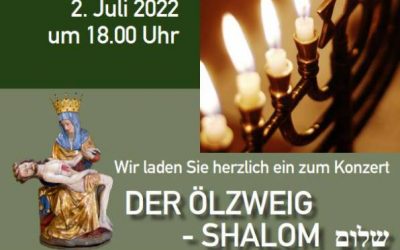 Konzert „Der Ölzweig – Shalom“  Am 02.07.2022