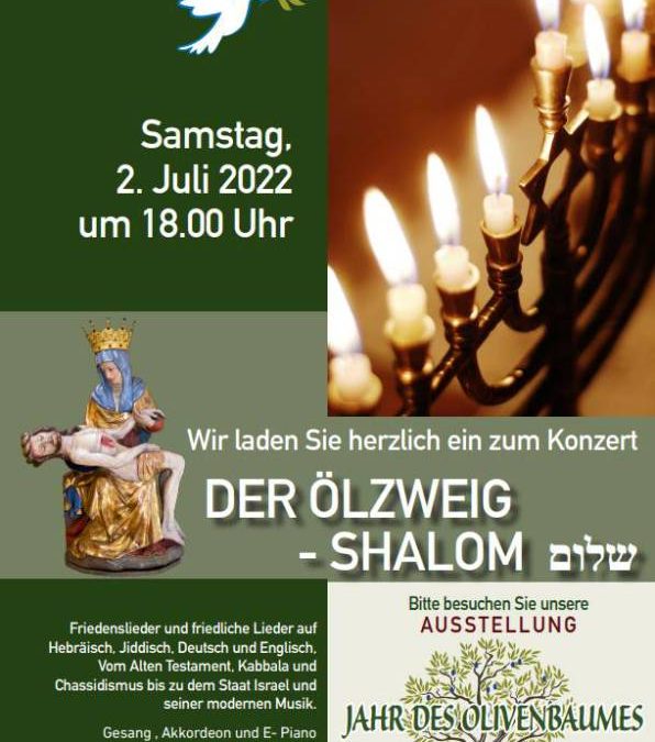 Konzert „Der Ölzweig – Shalom“  Am 02.07.2022